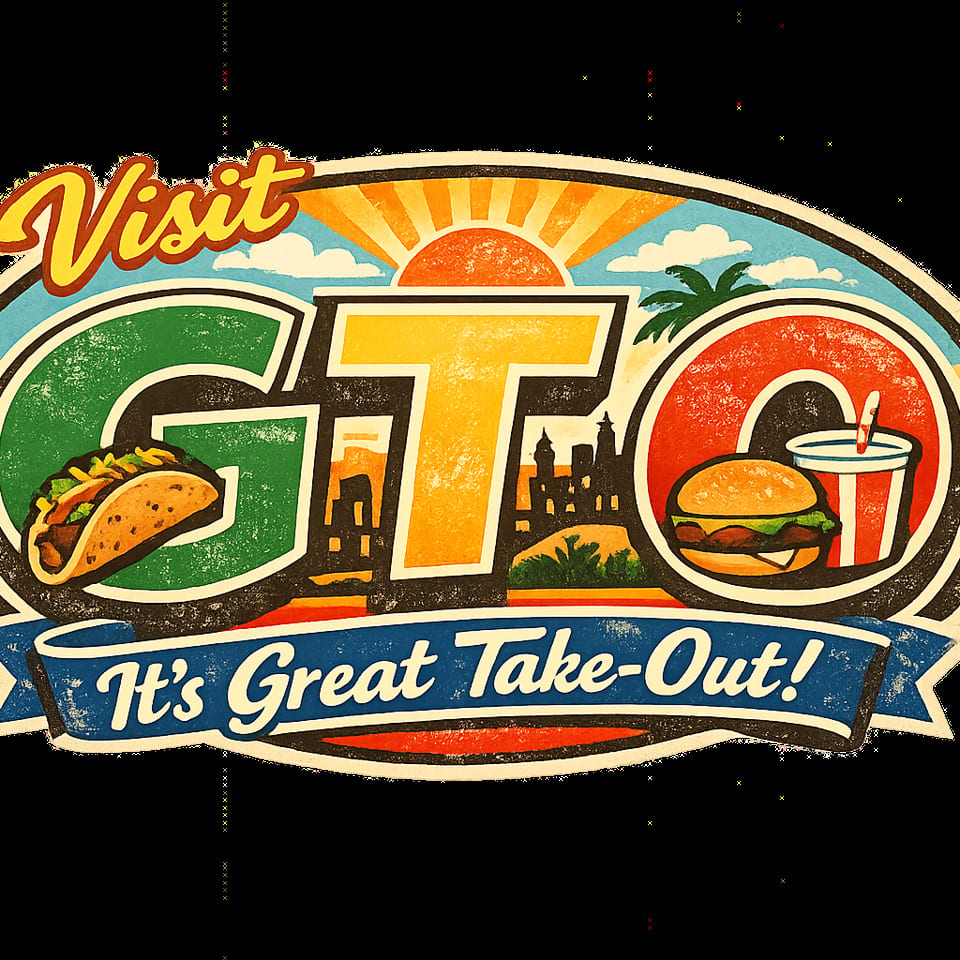 Retro-style logo with "Visit GTO It's Great Take-Out!" featuring a taco, city skyline, burger, and drink.